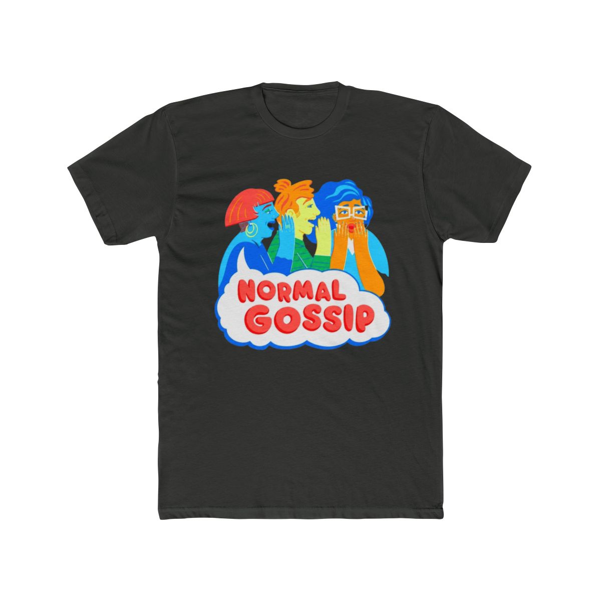 Normal Gossip 2 T Shirt - alternate angle 5, merchandise